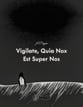 Vigilate, Quia Nox Est Super Nos Eight-Part choral sheet music cover